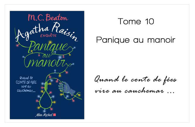 Couverture du livre Agatha Raisin Tome 10 - Panique au manoir - MC Beaton