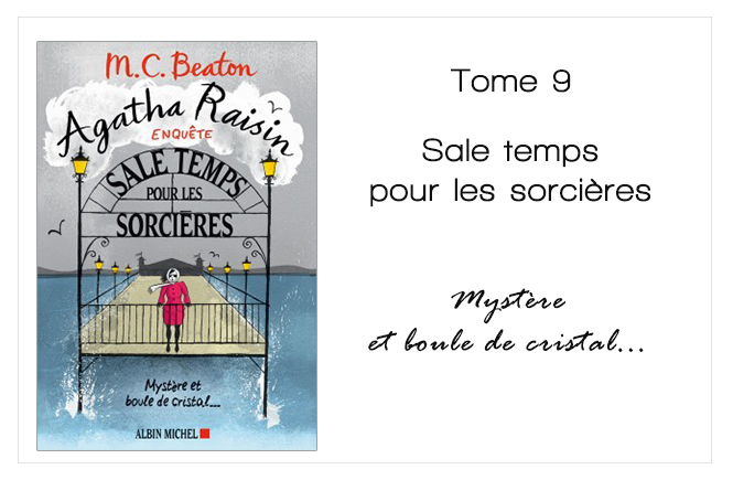 Couverture du livre Agatha Raisin Tome 9 - Sale temps pour les sorcières - MC Beaton