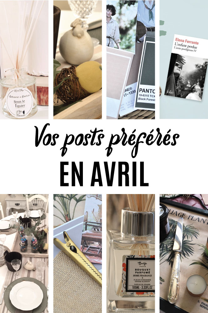 Posts préférés en avril sur Swanee Rose Le Blog