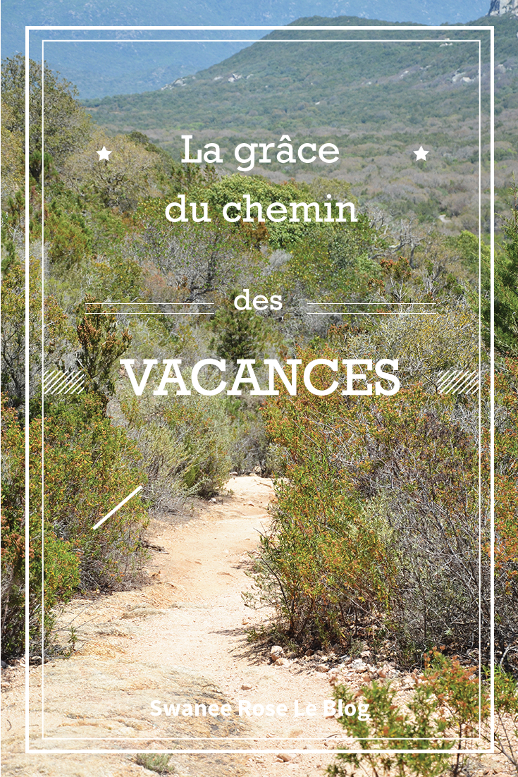 La grâce sur le chemin des vacances par Swanee Rose Le Blog