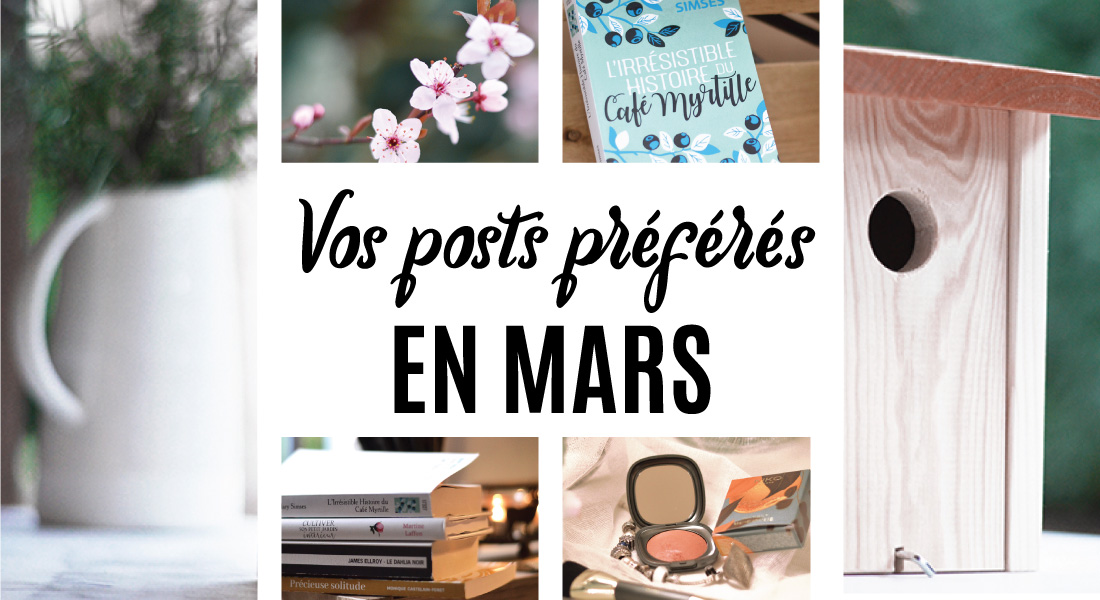 Vos posts préférés de mars 2020