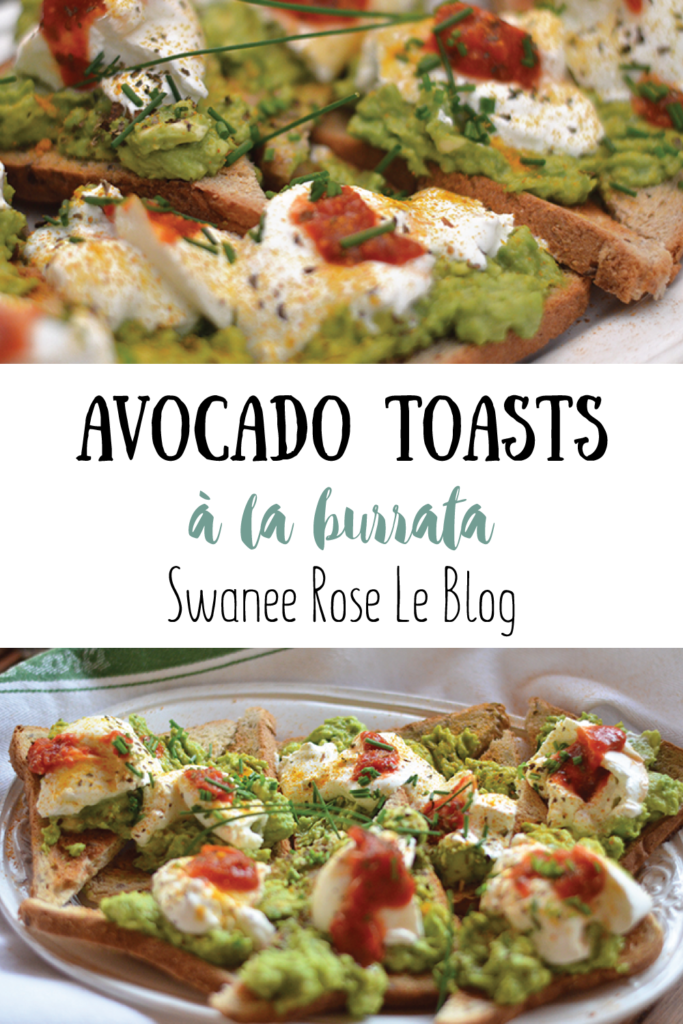 Avocado toasts à la burrata sur Swanee Rose Le Blog