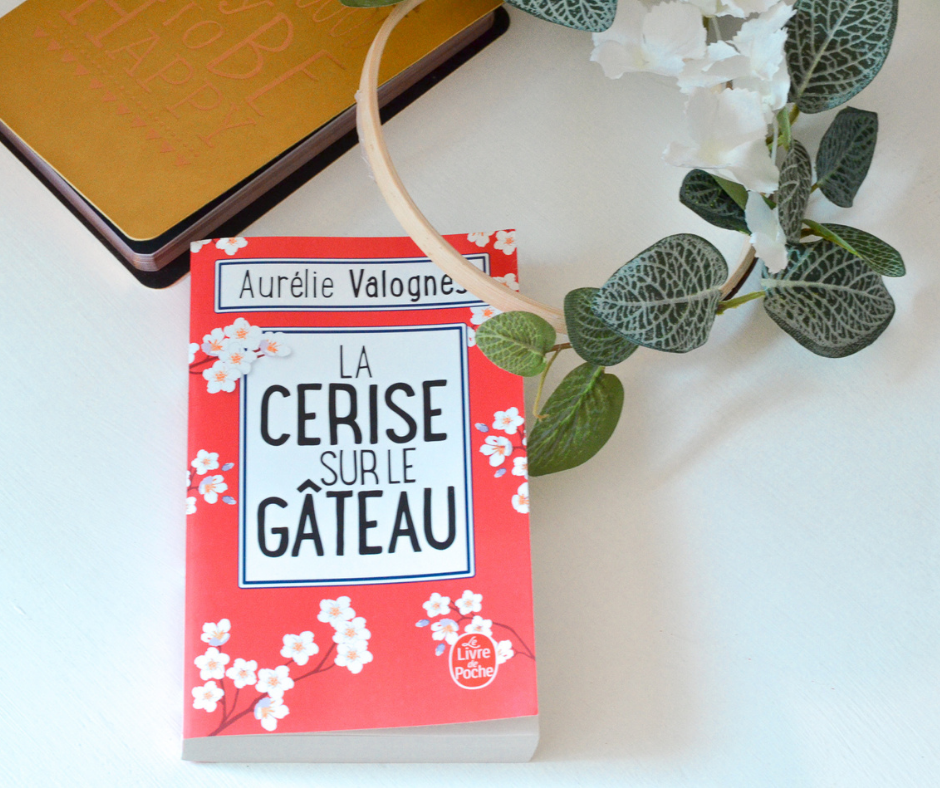 Cerise sur le gâteau Aurélie Valognes